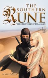 The Southern Rune : The Chronicles of Tulascarri