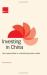 Investing in China : New Opportunities in a Transforming Stock Market