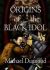 Origins of the Black Idol