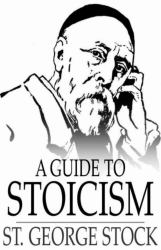 Guide to Stoicism