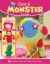 Sew a Monster : 15 Loveable, Easy-To-Make Fleecie Toys