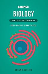 Catch up Biology : For the Medical Sciences