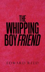 The Whipping Boyfriend