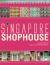 Singapore Shophouse