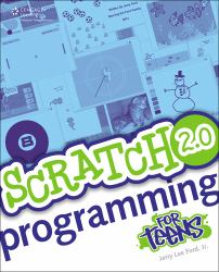 Scratch 2. 0 Programming for Teens