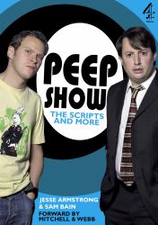 Peep Show : The Scripts and More