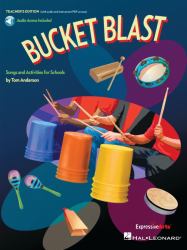 Bucket Blast : Play-Along Activities for Bucket Drums and Classroom Percussion