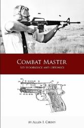 Combat Master : Sid Woodcock and Detonics