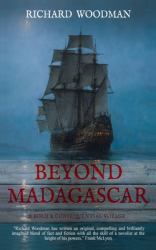 Beyond Madagascar : A Bold & Consequential Voyage