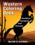 Western Coloring Book : Cowboys, Cowgirls and Horses Coloring Pages!