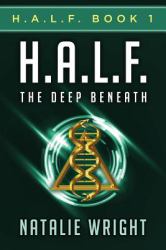 H. A. L. F. : The Deep Beneath