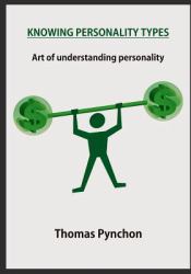 Knowing Personality TypesKnowing Personality Types : Art of Understanding Personality