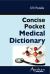 Concise Pocket Medical Dictionary