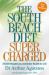 The South Beach Diet Supercharged : Faster Weight Loss and Better Health for Life