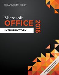 Shelly Cashman Series Microsoft Office 365 and Office 2016 : Introductory, Spiral Bound Version