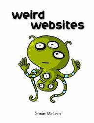 Weird Websites