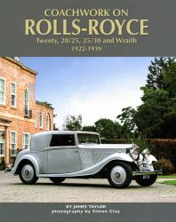 Coachwork on the Rolls-Royce Twenty, 20/25, 25/30 and Wraith : 1922-1939