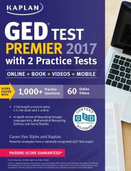 GED Test Premier 2017 with 2 Practice Tests : Online + Book + Videos + Mobile