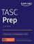 TASC Prep : 2 Practice Tests + Proven Strategies + Online