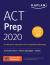 ACT Prep 2020 : 3 Practice Tests + Proven Strategies + Online