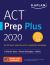 ACT Prep Plus 2020 : 5 Practice Tests + Proven Strategies + Online