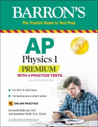 AP Physics 1 Premium : With 4 Practice Tests