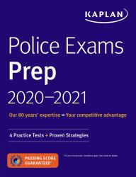 Police Exams Prep 2020-2021 : 4 Practice Tests + Proven Strategies