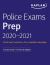 Police Exams Prep 2020-2021 : 4 Practice Tests + Proven Strategies