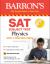 SAT Subject Test Physics : With Online Tests