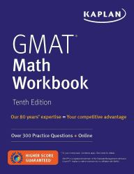 GMAT Math Workbook : Over 300 Practice Questions + Online