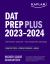 DAT Prep Plus 2023-2024 : 2 Practice Tests + Proven Strategies + Online