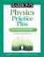 Barron's Physics Practice Plus: 400+ Online Questions and Quick Study Review