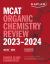 MCAT Organic Chemistry Review 2023-2024 : Online + Book