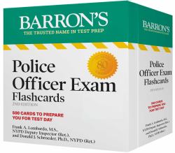 Police Officer Exam Flashcards, Second Edition: up-To-Date Review + Sorting Ring for Custom Study