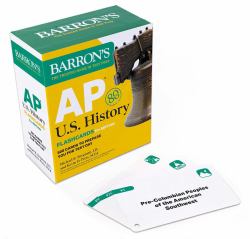 AP U. S. History Flashcards : 500 Cards to Prepare You for Test Day