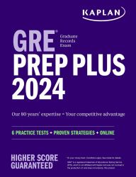 GRE Prep Plus 2024 : 6 Practice Tests + Proven Strategies + Online