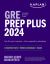 GRE Prep Plus 2024 : 6 Practice Tests + Proven Strategies + Online