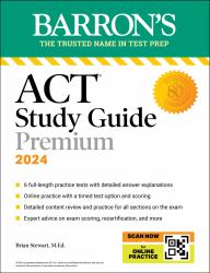 ACT Study Guide Premium Prep, 2024: 6 Practice Tests + Comprehensive Review + Online Practice