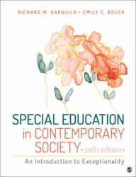 Special Education in Contemporary Society : An Introduction to Exceptionality