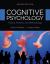 Cognitive Psychology : Theory, Process, and Methodology