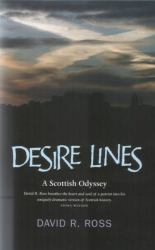 Desire Lines : A Scottish Odyssey