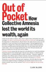 Out of Pocket : How Collective Amnesia Lost the World Its Wealth, Again