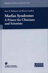 Marfan Syndrome : A Primer for Clinicians and Scientists