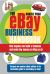 The EBay Business Handbook : How Anyone Can Build a Business and Make Big Money on EBay. co. uk