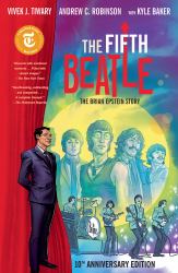 The Fifth Beatle: the Brian Epstein Story (Anniversary Edition)