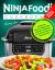 Ninja Foodi Grill Cookbook #2020 : Healthy and Quick-To-Make Recipes for Indoor Grilling and Air Frying That Anyone Can Cook Meal Plan