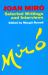 Joan Miro : Selected Writings and Interviews