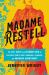 Madame Restell : The Life, Death, and Resurrection of Old New York's Most Fabulous, Fearless, and Infamous Abortionist