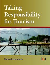 Taking Responsibility for Tourism