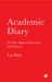 Academic Diary : Or Why Higher Education Still Matters